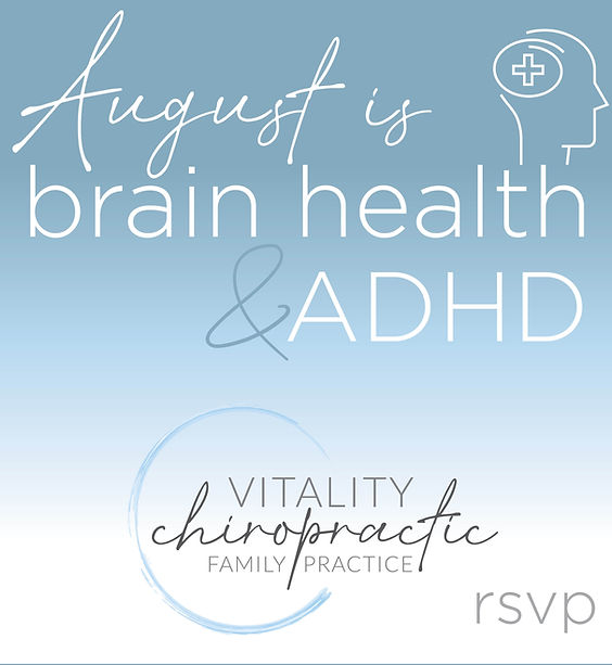 August is Brain Health & ADHD Education