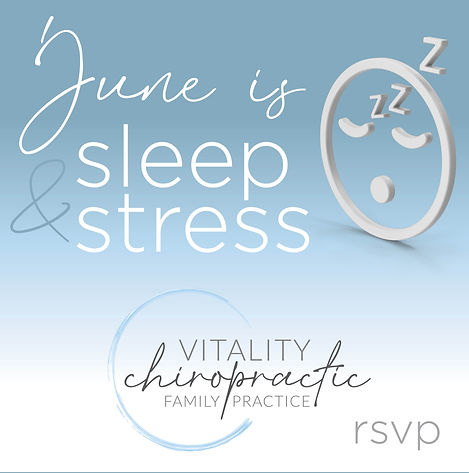 June is Sleep & Stress Education